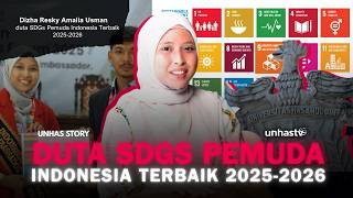 Dari Unhas Untuk Bangsa, Cerita Dizha Resky Amalia Usman Duta SDGs Pemuda Indonesia Terbaik 2025 202
