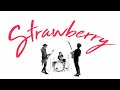 strawberry / EVERYFUN【Official Music Video】