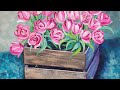 Tulip Crate Acrylic Painting LIVE Tutorial