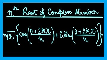 N th Root of Complex Number || N th Root of any Number || Complex Numbers ||Class 11&12