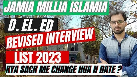 Revised Interview Date of D.El.Ed JMI 2023