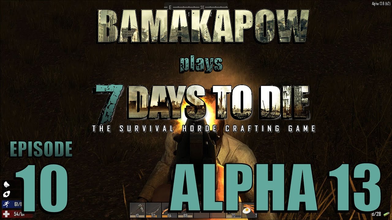 7 Days to Die - Alpha 13 - Ep 10: Testing a Faulty Pistol