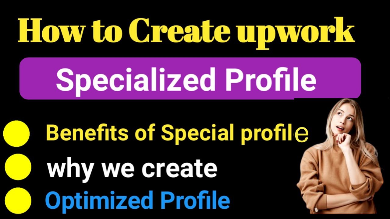 #2 How to create upwork specialized profile || Upwork tutorial 2021 ...