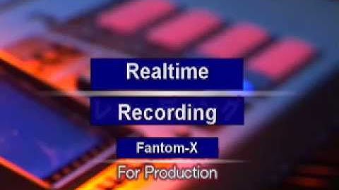 Fantom X | Realtime Recording