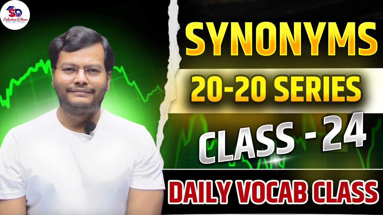 Synonyms Class 24 By Manu Sir | Daily Vocab 20 Synonyms | Competitive Exams | SSC, Banking