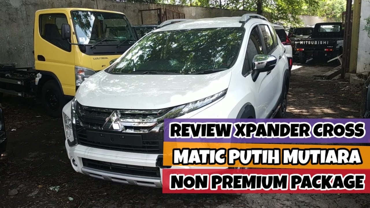 Review Xpander Cross Matic  AT Reguler Warna  Putih  Mutiara 