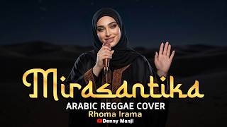 Download lagu Mirasantika - Rhoma Irama (Arabic Reggae Fusion) | Nongkrong Sehat Tanpa Miras! 🐪☕ | Cover
