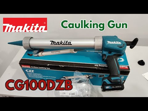 Unboxing CG100DZB Makita Caulking Gun 12V max