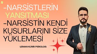 Narsi̇sti̇n Yansitmasi - Narsistin Kendi Kusurlarını Size Yüklemesi Uzman Klinik Psikolog Burak Öge