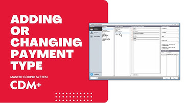 How To Add or Change A Payment Type in CDM+