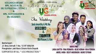 LIVE UGS MUSIC - WEEDING OF SONIA JANUARIZKY, A.MD.KES & BILAL KHATAMI,S.I.KOM | 05 MEI 2024 ( MLM )