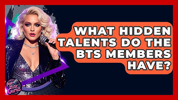 What Hidden Talents Do The BTS Members Have? - Pop Music Gurus