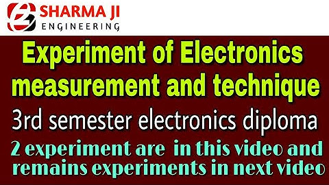 Practical of electronics measurement and technique, for 3rd semester electronics branch diploma