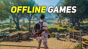 Top 15 Best Offline Games for Android/iOS in 2024