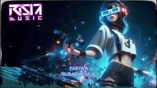 DJ RISTA | BUBARAN SAJA | FASYA A