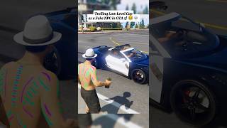 Trolling Low Level Cop as a Fake NPC in GTA 5! 😂💀 #gta5 #gta