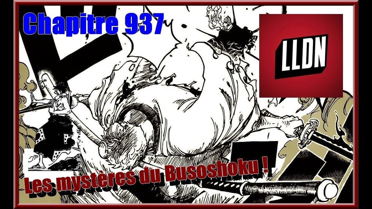 One Piece Chapitre 937 - La Critique Analyse : "Les Mystères du