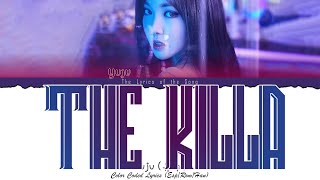 Yuju (유주) - THE KILLA (Color Coded Lyrics Esp/Rom/Han/가사)