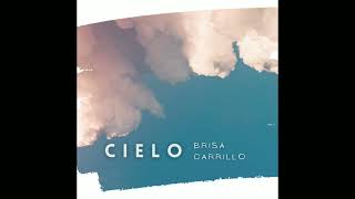 Brisa Carrillo - Cielo