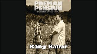 Preman Pensiun - Kang Bahar, Soundtrack 32