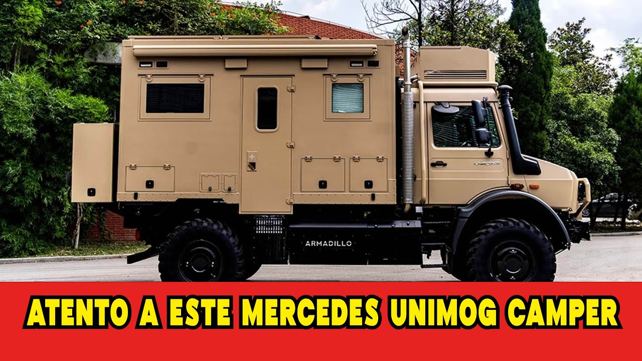 MERCEDES UNIMOG CAMPER: LA AUTOCASA TODO TERRENO QUE LO AGUANTA TODO