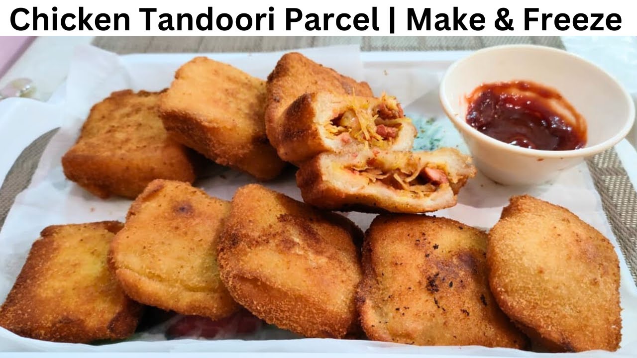 Chicken Tandoori Parcel | Easy to make snacks | Tea Time Snacks ...