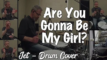 Jet - Are You Gonna Be My Girl? Drum Cover