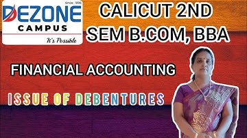 CALICUT UNIVERSITY|B.COM,BBA FINANCIAL ACCOUNTING|ISSUE OF DEBENTURES