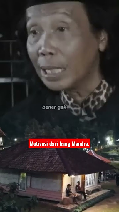 kata kata motivasi kang Mandra...#qoutes #youtubeshorts #viarlshort #Maskarim636