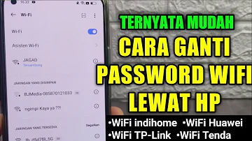 Cara mengganti password wifi lewat hp