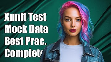 Xunit Testing with Mock Data in Moq: A Complete Guide to Best Practices