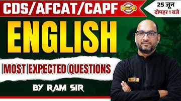 ENGLISH FOR CDS/AFCAT/CAPF 2023 |ENGLISH MARATHON | MOST EXPECTED QUESTIONS | ENGLISH BY RAM SIR