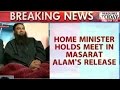 Home Minister Hold Meet Masarat