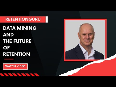 Data Mining and the Future of Retention