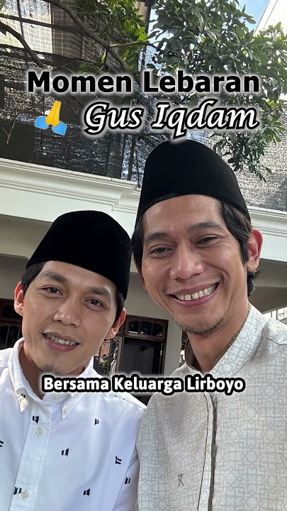Gus Iqdam & Ning Nila Silaturahmi Lebaran bersama Keluarga Lirboyo #gusiqdam #sabilutaubah #ningnila