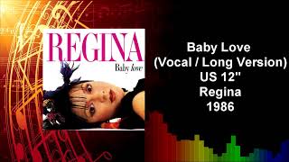 Regina - Baby Love (Vocal / Long Version)