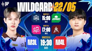 TL vs ONE | BAC vs HKA | TL vs HKA | WILDCARD | APL 2026 (NGÀY 22/05)