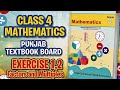 |Mathematics | Class 4 | |Unit 2 Factors and Multiples | Exercise 1 and Exercise 2 | PTB |