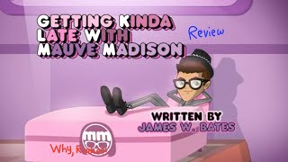 Kawaiimation reviews: Getting Kinda Late With Mauve Madison (Kuu Kuu Harajuku)