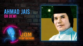 Ahmad Jais - Oh Dewi ( Music Karaoke)