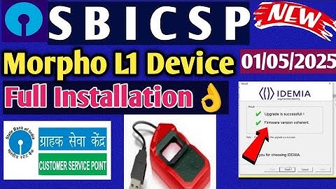 SBI CSP !! Morpho L1 Device Full  Setup!! Dawnload And Installation Full Video!!