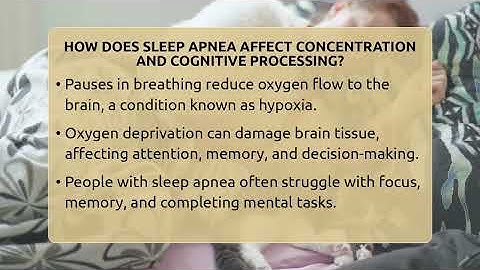 How Does Sleep Apnea Affect Concentration And Cognitive Processing? - Sleep Apnea Support Network