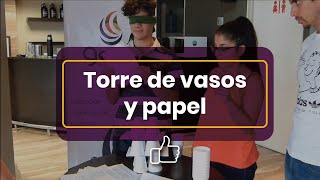 Dinámica grupal | La torre de vasos y papel!