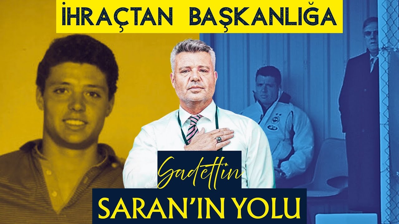 Sadettin Saran kimdir? Fenerbahçe'nin yeni başkanının şaşırtıcı hayat hikayesi!