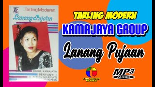 LANANG PUJAAN ~~ TARLING MODERN KAMAJAYA GROUP