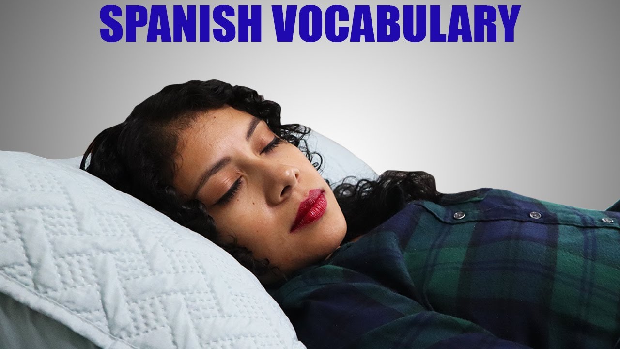 Spanish While Sleeping Vocabulary YouTube