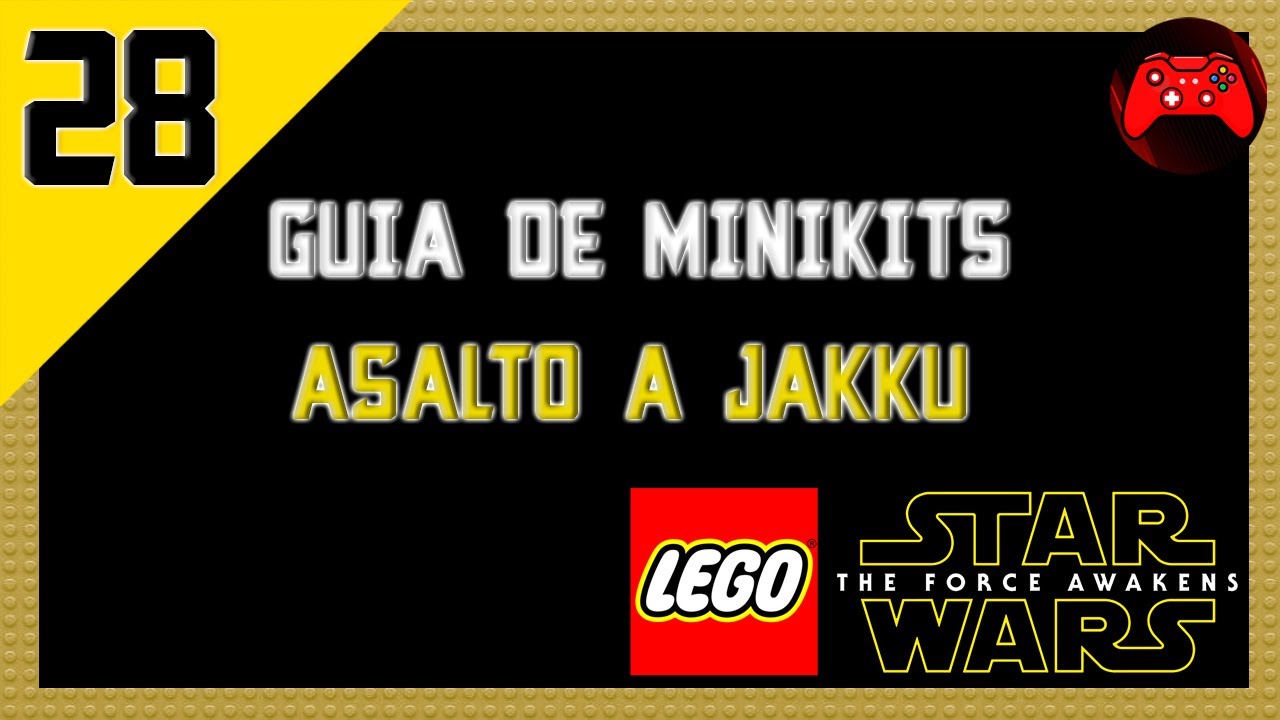Asalto a Jakku (Guía de minikits) |LEGO STAR WARS THE FORCE AWAKENS #28