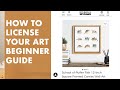 Art Licensing For Beginners - Partnering with Art Manufacturers and Earn Passive Income
