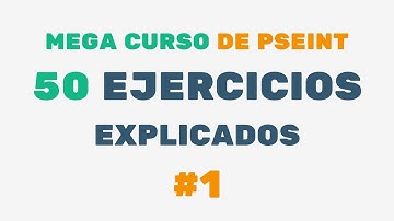 El MEJOR curso de PseInt #1: Ejercicios Secuenciales para Principiantes