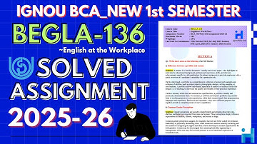 BEGLA-136 Solved Assignment July 2025 / Jan 2026 || BCA_NEW 1st Semester Solved Assignment  2025-26
